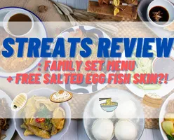 Streats Review - Set Meals + Complimentary Crispy Fish Skin With Salted Egg!